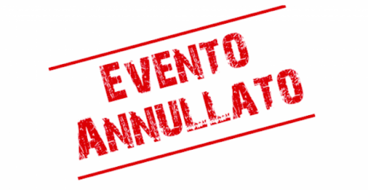 images/emiliaromagna/News/medium/EVENTO_ANNULLATO.png